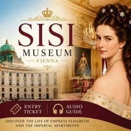Toegangsbewijs voor het Sisi-museum met audiogids